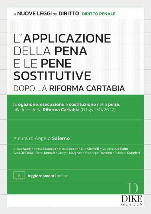 L'applicazione della pena e le pene sostitutive dopo la Riforma Cartabia. Con aggiornamento online - copertina