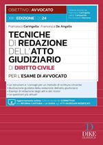 Tecniche di redazione dell'atto giudiziario di diritto civile per l'esame di avvocato. Con aggiornamento online