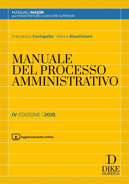 Manuale del processo amministrativo. Con aggiornamento online - Francesco Caringella,Marco Giustiniani - copertina