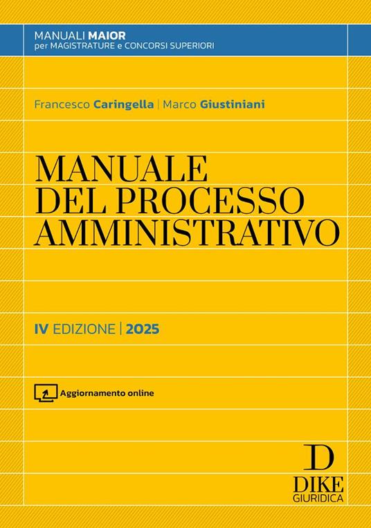 Manuale del processo amministrativo. Con aggiornamento online - Francesco Caringella,Marco Giustiniani - copertina