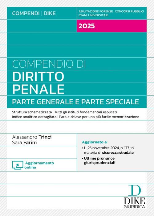 Compendio di diritto penale. Parte generale e parte speciale 2025. Nuova ediz. Con aggiornamento online - Alessandro Trinci,Sara Farini - copertina