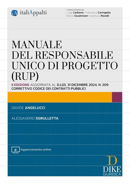 Manuale del responsabile unico di progetto (RUP). Con Aggiornamento online - Davide Angelucci,Alessandro Sgrulletta - copertina