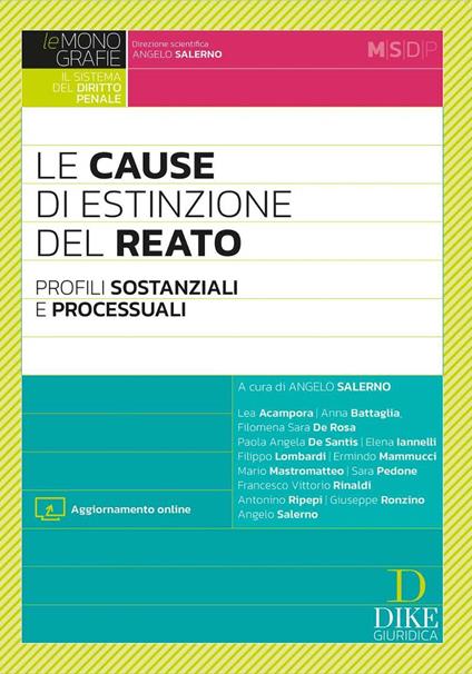 Le cause di estinzione del reato. Profili sostanziali e processuali. Con aggiornamento online - Lea Acampora,Anna Battaglia,Filomena Sara De Rosa - copertina