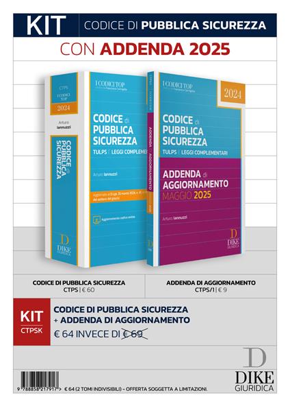 Kit codice di pubblica sicurezza con addenda 2025. Con Aggiornamento online - Arturo Iannuzzi - copertina