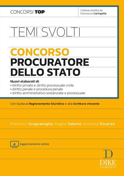 Temi svolti. Concorso Procuratore dello Stato. Con Aggiornamento online - Francesco Scognamiglio,Angelo Salerno,Annalisa Tricarico - copertina