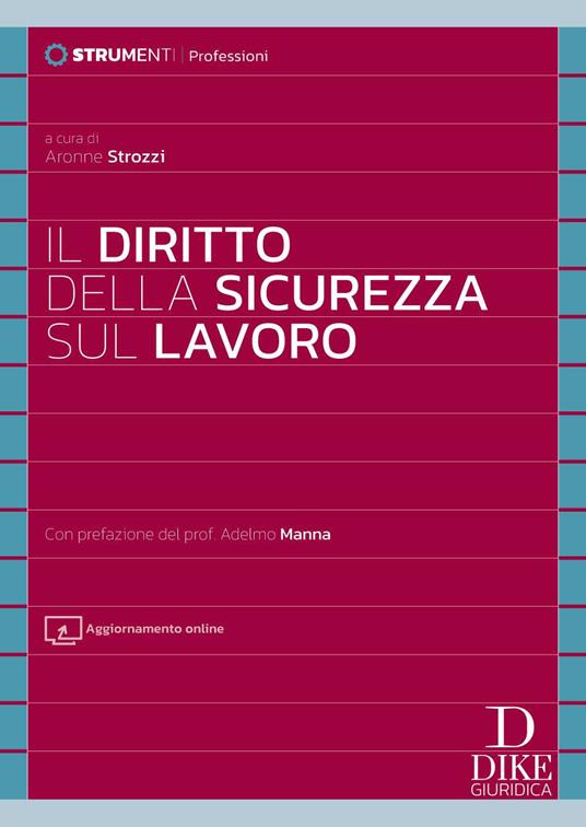 Il diritto della sicurezza sul lavoro. Con Aggiornamento online - copertina