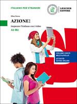 Azione! Imparare l’italiano con i video. Livello A1-B2. Con espansione online