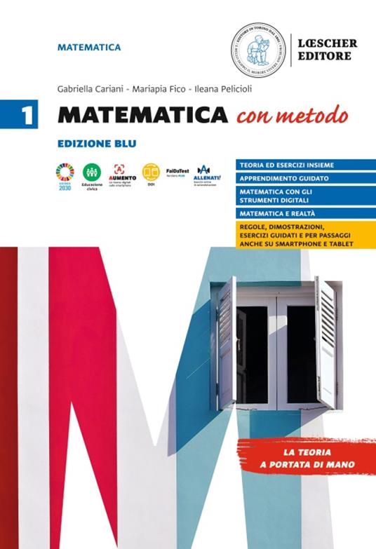 Matematica con metodo. Per le Scuole superiori. Vol. 1 - Gabriella Cariani,Mariapia Fico,Salvatore Mattina - copertina