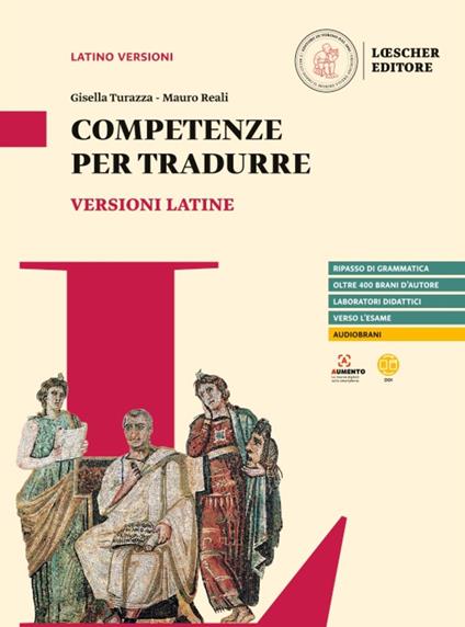 Veteres amici. Storia e antologia della letteratura latina. Competenze per tradurre. Per le Scuole superiori - Marzia Mortarino,Mauro Reali,Gisella Turazza - copertina