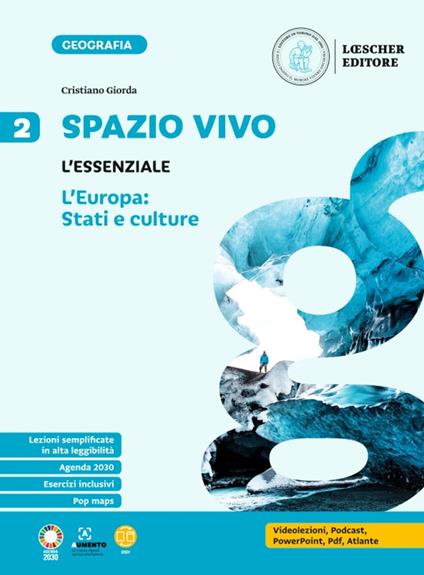 Spazio vivo. Paesaggi, luoghi e problemi del mondo. L'essenziale. Per la Scuola media. Vol. 2 - Cristiano Giorda - copertina