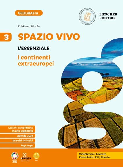 Spazio vivo. Paesaggi, luoghi e problemi del mondo. L'essenziale. Per la Scuola media. Vol. 3 - Cristiano Giorda - copertina