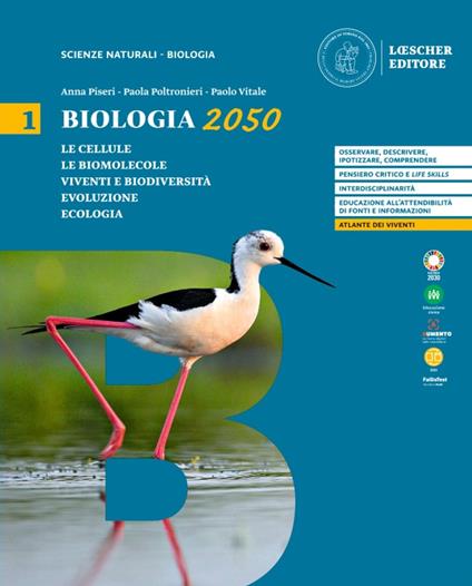 Biologia 2050.Per le Scuole superiori. Vol. 1 - Anna Piseri,Paola Poltronieri,Paolo Vitale - copertina