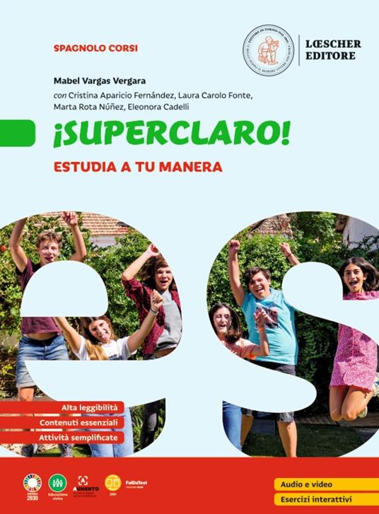 ¡Superguay! Curso de español. ¡Superclaro! Per la Scuola media. Con espansione online - Cristina Aparicio Fernández,Laura Carolo Fonte,Marta Rota Núñez - copertina