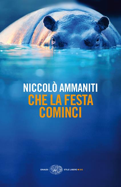 Che la festa cominci - Niccolò Ammaniti - ebook