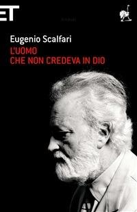 L' uomo che non credeva in Dio - Eugenio Scalfari - ebook