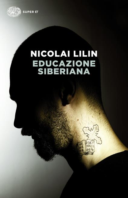 Educazione siberiana - Nicolai Lilin - ebook