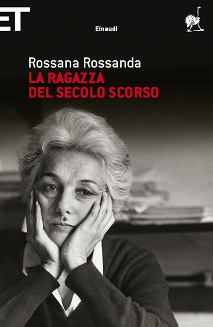 La ragazza del secolo scorso - Rossana Rossanda - ebook