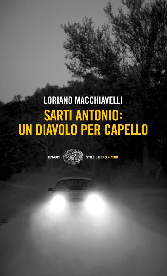Sarti Antonio: un diavolo per capello - Loriano Macchiavelli - ebook
