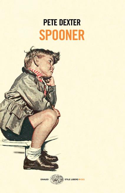 Spooner - Pete Dexter,Norman Gobetti - ebook