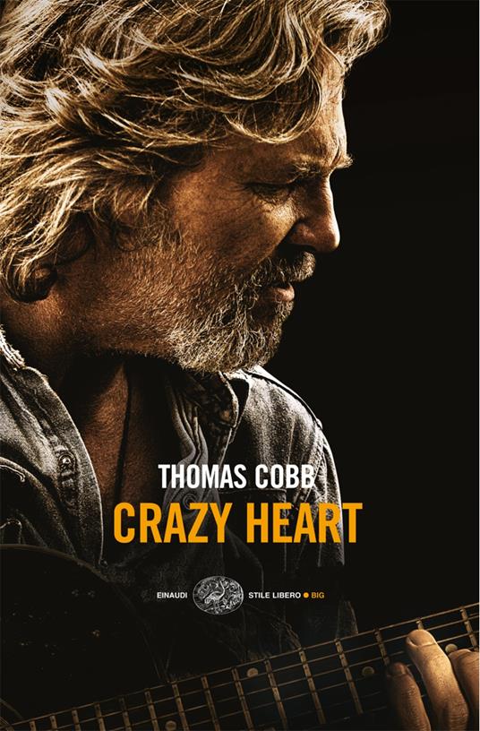Crazy heart - Thomas Cobb,Cristiana Mennella - ebook