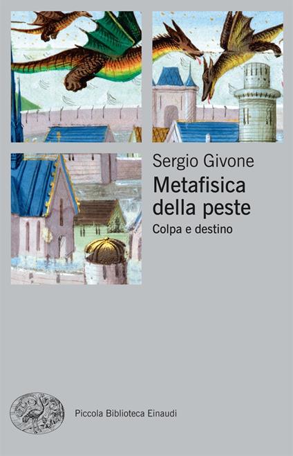 Metafisica della peste. Colpa e destino - Sergio Givone - ebook