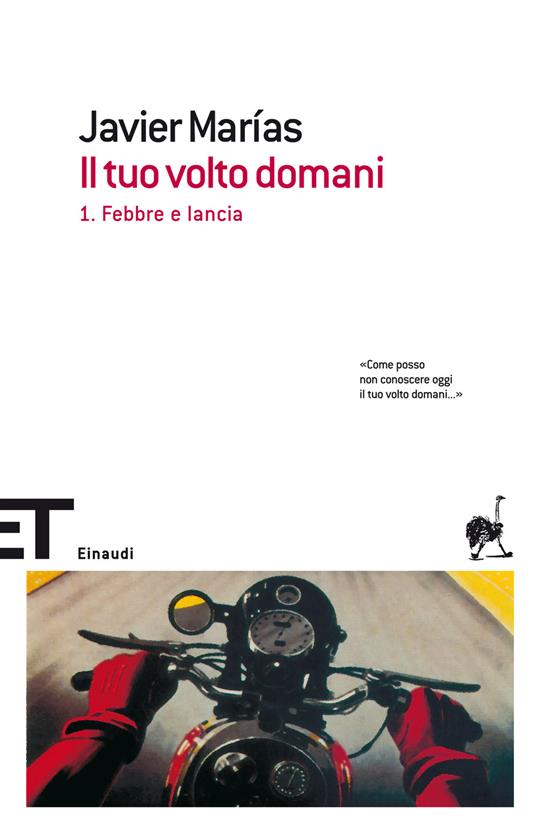 Il tuo volto domani. Vol. 1 - Javier Marías,Glauco Felici - ebook