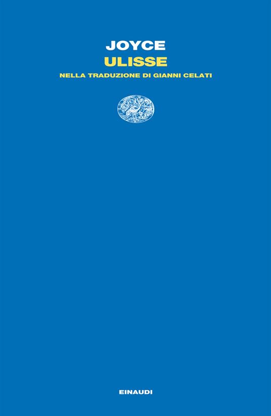 Ulisse - James Joyce,Gianni Celati - ebook