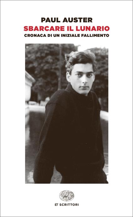 Sbarcare il lunario. Cronaca di un iniziale fallimento - Paul Auster,Massimo Bocchiola - ebook