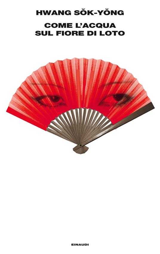 Come l'acqua sul fiore di loto - Sok-Yong Hwang,Monica Capuani - ebook