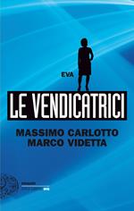 Eva. Le vendicatrici