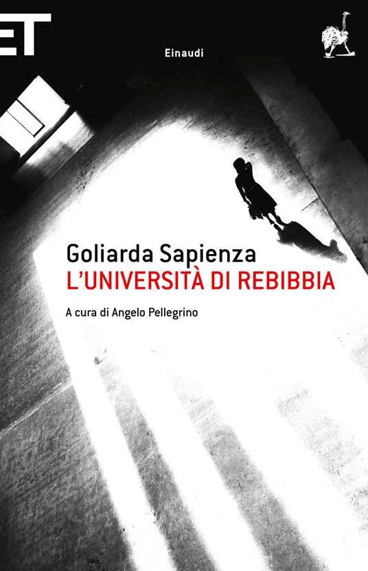 L' università di Rebibbia - Goliarda Sapienza,Angelo Pellegrino - ebook