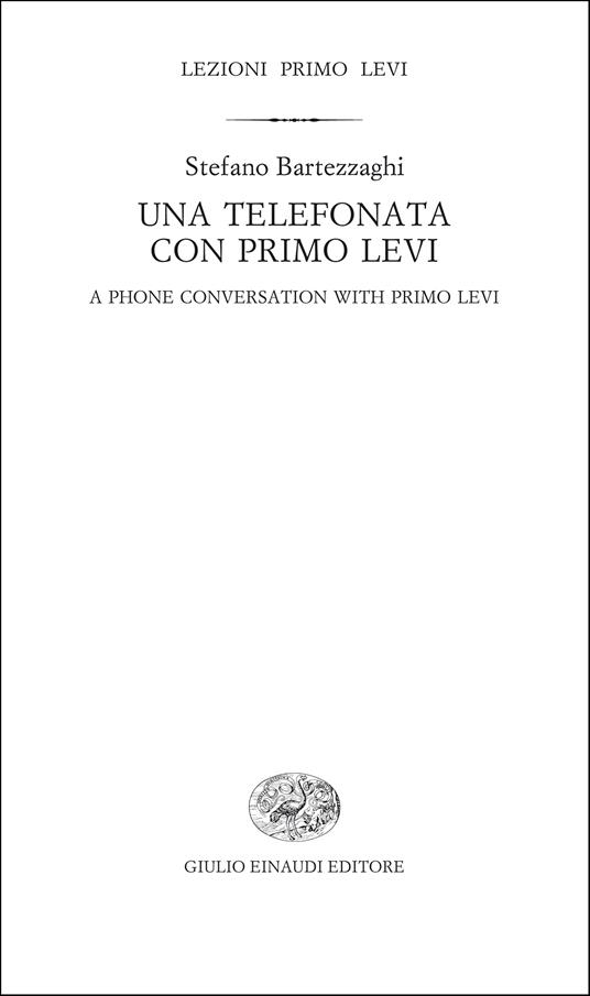 Una telefonata con Primo Levi - Stefano Bartezzaghi,Jonathan Hunt - ebook