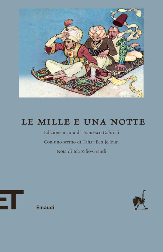 Le mille e una notte. Ediz. integrale - Francesco Gabrieli - ebook