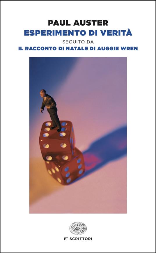 Esperimento di verità-Il racconto di Natale - Paul Auster,Auggie Wren,Massimo Bocchiola,Igor Legati - ebook