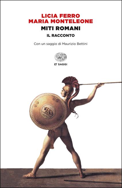 Miti romani. Il racconto - Licia Ferro,Maria Monteleone - ebook
