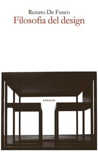 Filosofia del design - Renato De Fusco - ebook