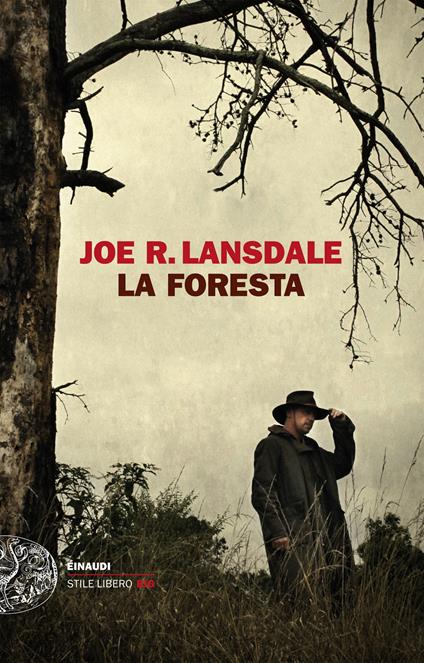 La foresta - Joe R. Lansdale,Luca Briasco - ebook