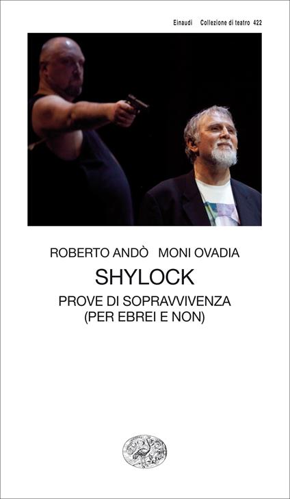 Shylock. Prove di sopravvivenza (per ebrei e non) - Roberto Andò,Moni Ovadia - ebook