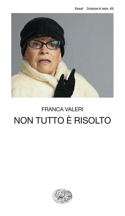 Non tutto è risolto - Franca Valeri - ebook
