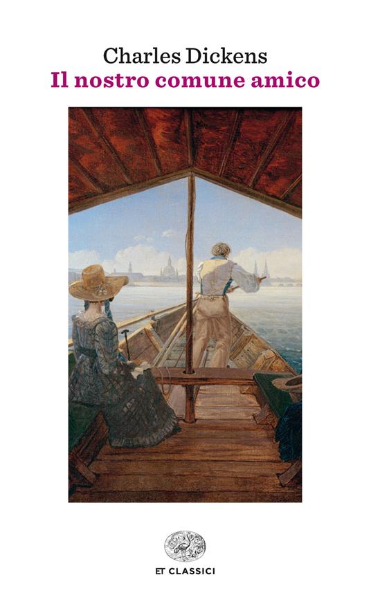 Il nostro comune amico - Charles Dickens,Carlo Pagetti,Luca Lamberti - ebook