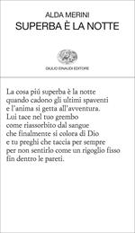 Superba è la notte