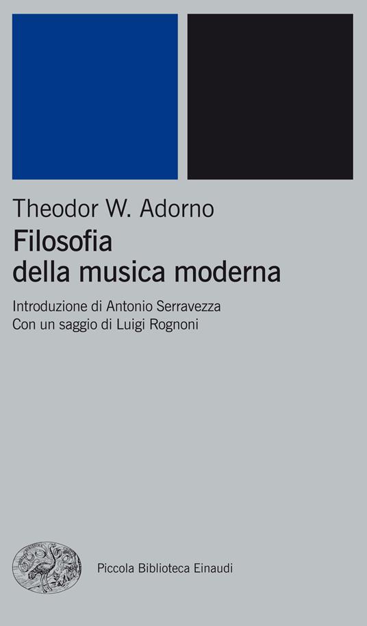 Filosofia della musica moderna - Theodor W. Adorno,Giacomo Manzoni - ebook