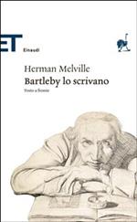 Bartleby lo scrivano. Testo originale a fronte