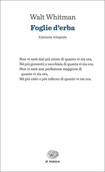 Foglie d'erba. Ediz. integrale - Walt Whitman,Enzo Giachino - ebook