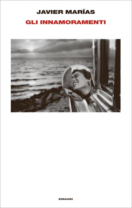 Gli innamoramenti - Javier Marías,Glauco Felici - ebook