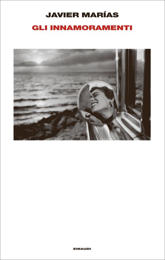 Gli innamoramenti - Javier Marías,Glauco Felici - ebook