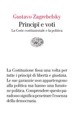 Principî e voti. La Corte costituzionale e la politica