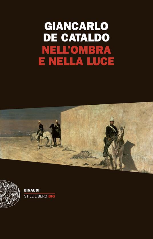 Nell'ombra e nella luce - Giancarlo De Cataldo - ebook