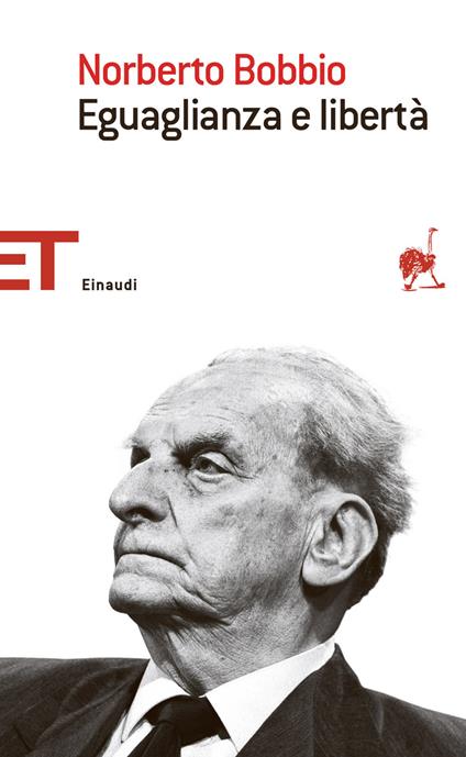 Eguaglianza e libertà - Norberto Bobbio - ebook