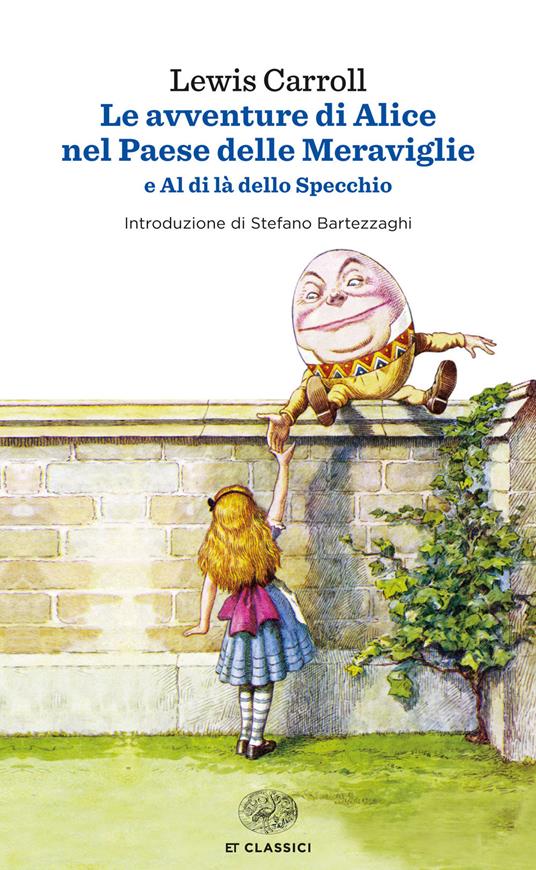 Le avventure di Alice nel paese delle meraviglie-Al di là dello specchio - Lewis Carroll,Alessandro Ceni - ebook
